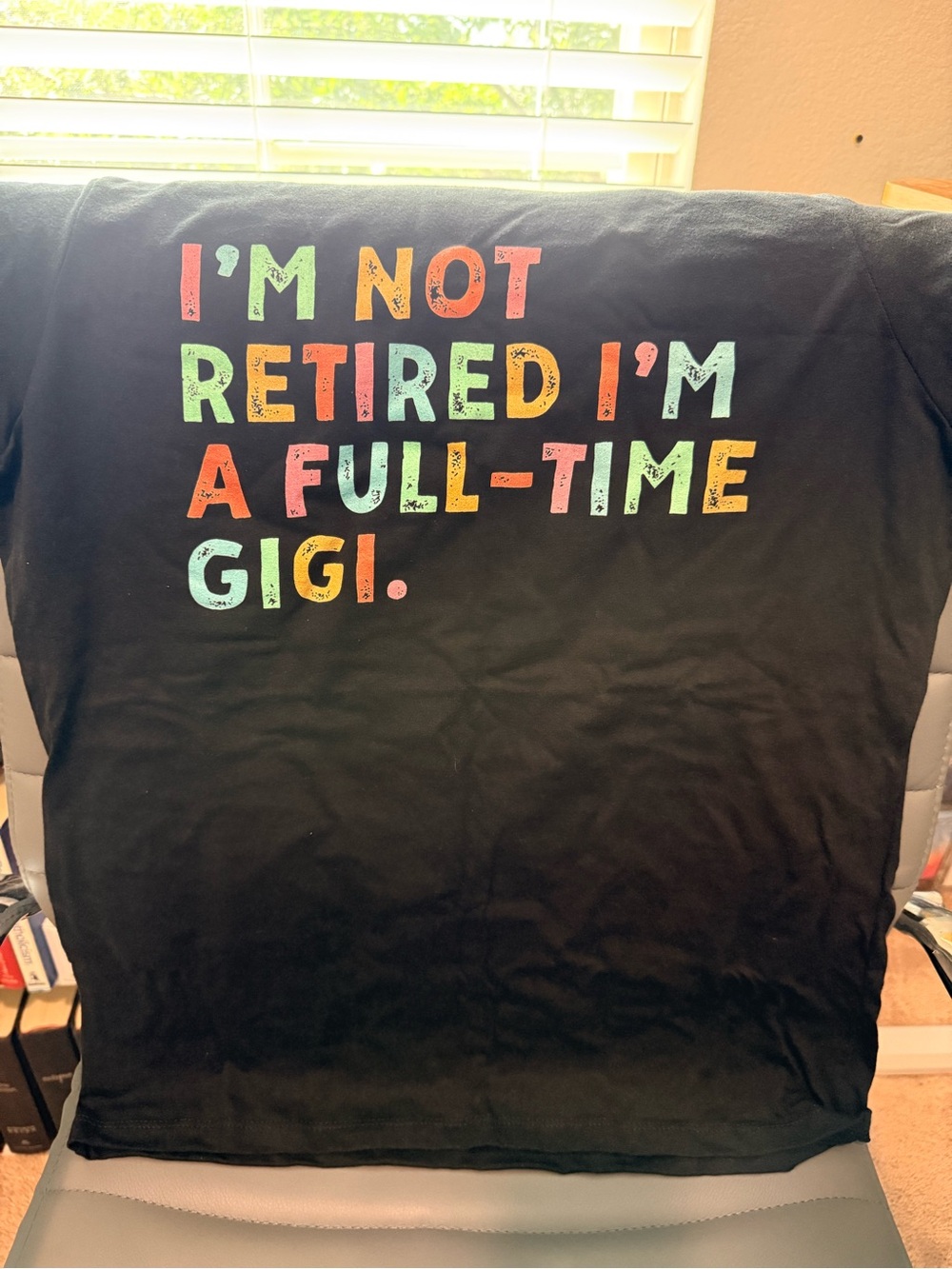 Black Graphic Tee "I'm Not Retired I'm A Full-Time Gigi"